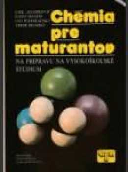 Chémia pre maturantov na prípravu ny vysokoškolské štúdium