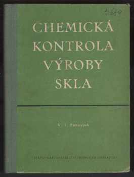 V. I Panasjuk: Chemická kontrola výroby skla