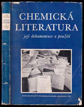 Chemická literatura, její dokumentace a použití
