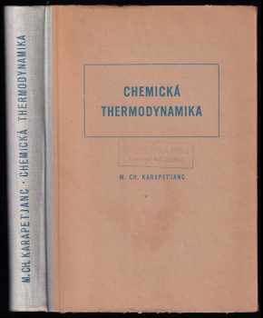 Michail Christoforovič Karapet'janc: Chemická thermodynamika