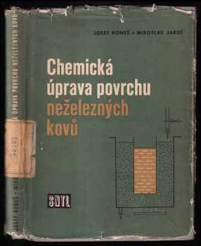 Josef Roneš: Chemická úprava povrchu neželezných kovů