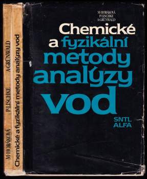 Marta Horáková: Chemické a fyzikální metody analýzy vod
