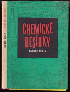 Chemické besídky - Zdeněk Šimek (1962, Státní pedagogické nakladatelství) - ID: 463598
