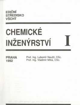 Vladimír Míka: Chemické inženýrství I