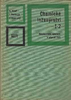 Antonín Pilař: Chemické inženýrství