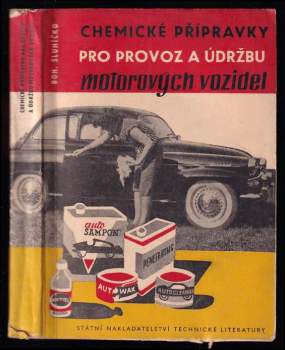 Chemické přípravky pro provoz a údržbu motorových vozidel