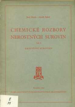 Chemické rozbory nerostných surovin : Seš. 4 - Grafitové suroviny - Josef Švasta, Zdeněk Šulcek (1953, Nakladatelství Československé akademie věd) - ID: 89074