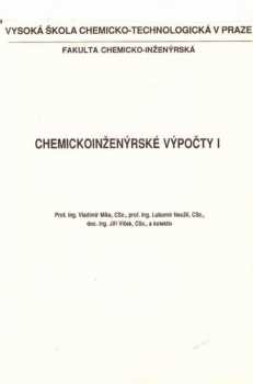 Vladimír Míka: Chemickoinženýrské výpočty