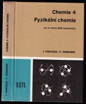 František Zemánek: Chemie 4 - Fyzikální chemie