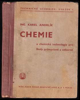 Chemie a chemická technologie pro školy průmyslové a odborné