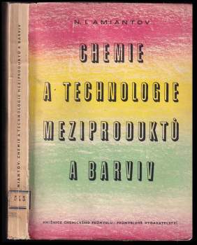 Chemie a technologie meziproduktů a barviv