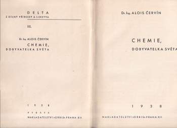 Alois Červín: Chemie, dobyvatelka světa