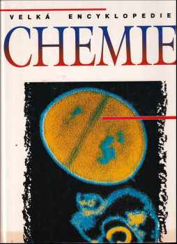 Chemie : encyklopedie : molekuly v každodenním životě - Nina Morgan (1997, Svojtka a Vašut) - ID: 542936
