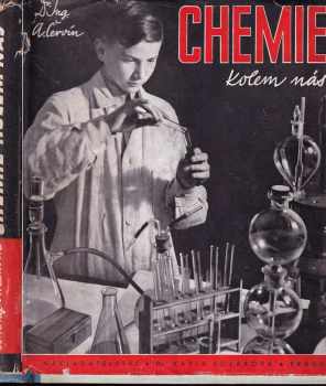 Alois Červín: Chemie kolem nás