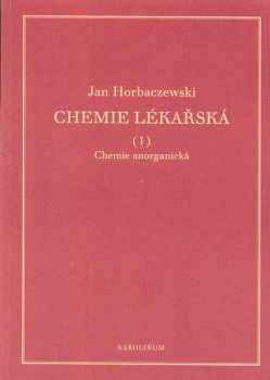 Jan Horbaczewski: Chemie lékařská