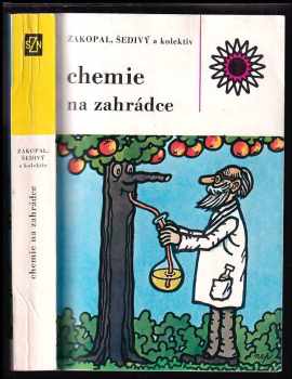 Josef Šedivý: Chemie na zahrádce