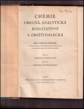Václav Feifar: Chemie obecná, analytická kvalitativní a zbožíznalecká, Díl I, II + Díl III. + díl IV.