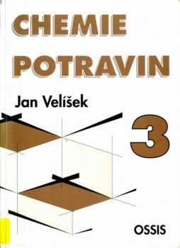 Jan Velíšek: Chemie potravin