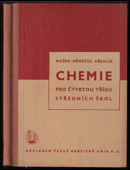 Chemie pro čtvrtou třídu středních škol