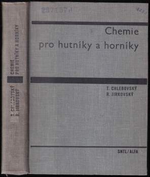 Chemie pro hutníky a horníky