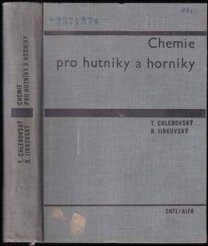 Rudolf Jirkovský: Chemie pro hutníky a horníky