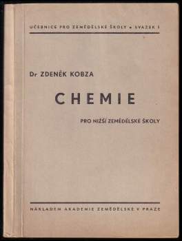 Chemie pro nižší zemědělské školy