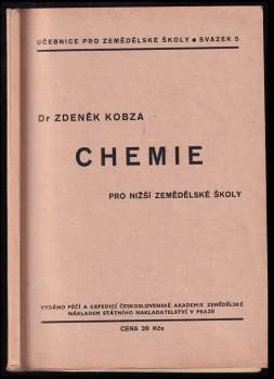 Chemie pro nižší zemědělské školy