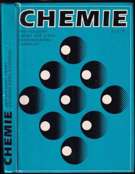 Chemie pro studijní obory SOŠ a SOU nechemického zaměření