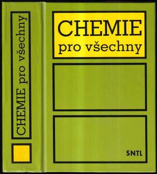 Chemie pro všechny - Zdeněk Večeřa (1990, Státní nakladatelství technické literatury) - ID: 761958