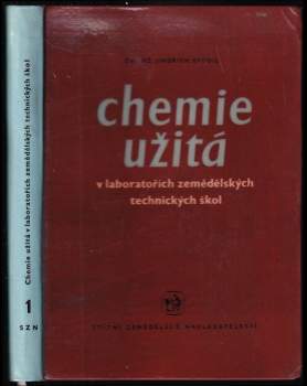 Jindřich Brodil: Chemie užitá v laboratořích zemědělských technických škol