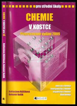 Bohumír Kotlík: Chemie v kostce