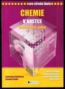Chemie v kostce : pro střední školy - Bohumír Kotlík, Květoslava Růžičková (2013, Fragment) - ID: 1705105