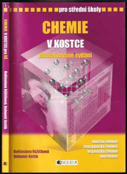 Bohumír Kotlík: Chemie v kostce