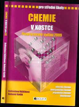 Bohumír Kotlík: Chemie v kostce : pro střední školy