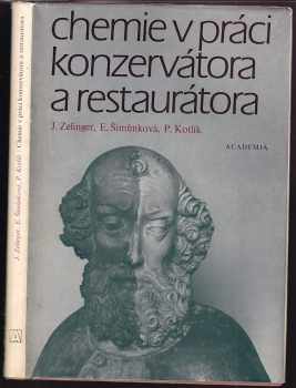 Eva Šimůnková: Chemie v práci konzervátora a restaurátora