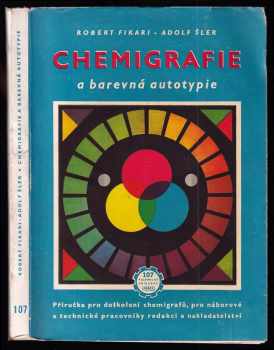 Chemigrafie a barevná autotypie