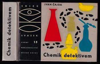 Ivan Čajda: Chemik detektiv