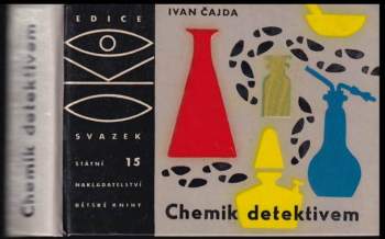 Ivan Čajda: Chemik detektivem