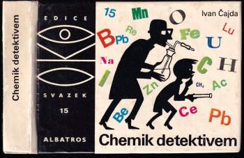 Ivan Čajda: Chemik detektivem