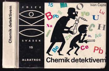Ivan Čajda: Chemik detektivem