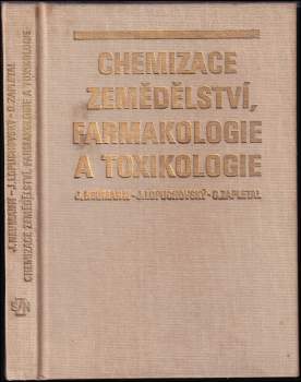 Chemizace zemědělství, farmakologie a toxikologie