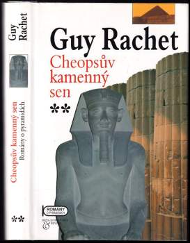 Guy Rachet: Cheopsův kamenný sen