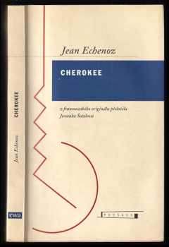 Jean Echenoz: Cherokee
