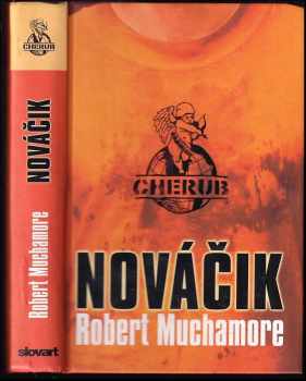 Robert Muchamore: Nováčik
