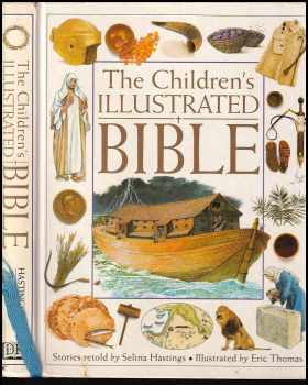Selina Hastings: Ilustrovaná bible pro děti