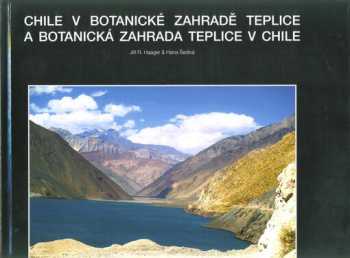 Chile v Botanické zahradě Teplice a Botanická zahrada v Chile