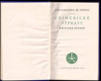 Jiří Karásek ze Lvovic: Chimérické výpravy