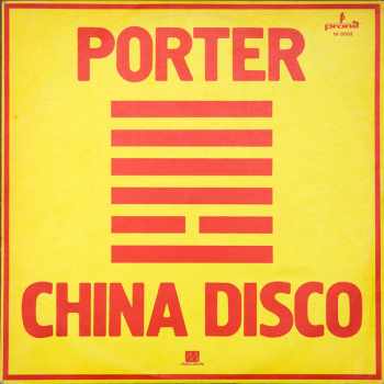 John Porter: China Disco