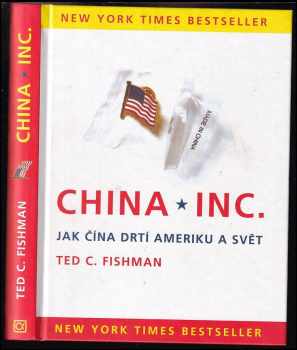 Ted C Fishman: China, Inc