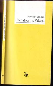 Chinatown s Rózou